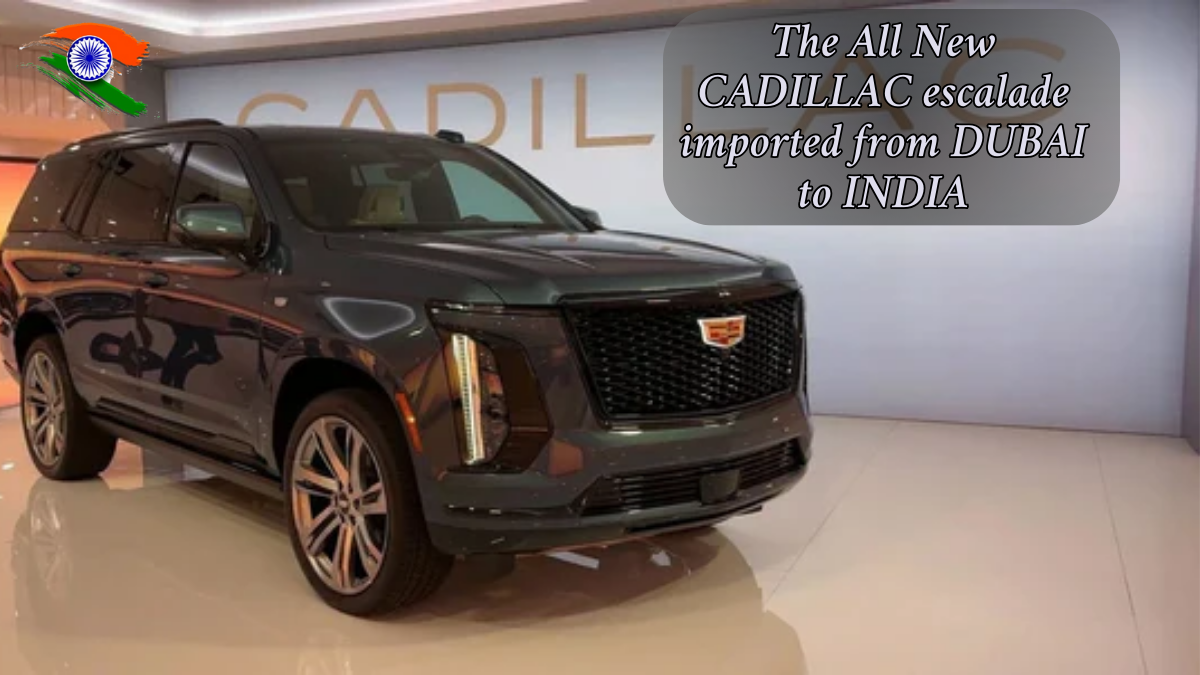 Indian Vlogger Showcases Imported Cadillac Escalade from Dubai: Full Review